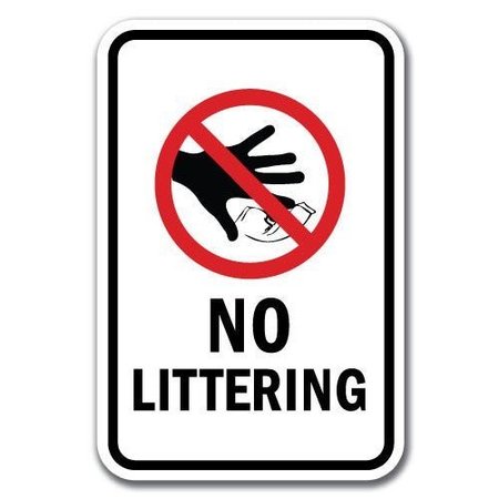 SIGNMISSION 18 in Height, 0.12 in Width, Aluminum, 12" x 18", A-1218 Do Not Litter - No Lit A-1218 Do Not Litter - No Lit
